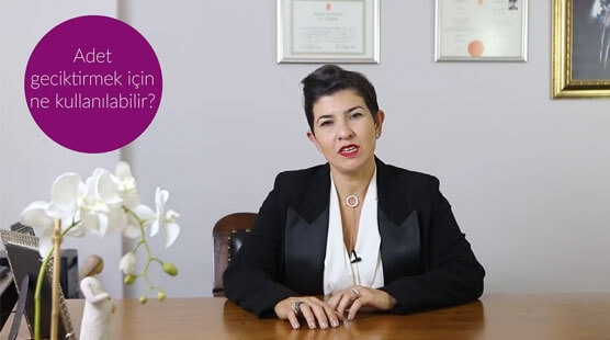 Adet geciktirmek için ne kullanılmalı?